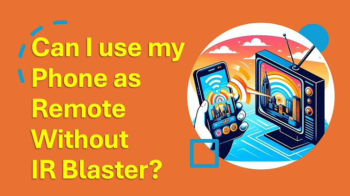 Can I use my phone as a remote without an IR blaster?