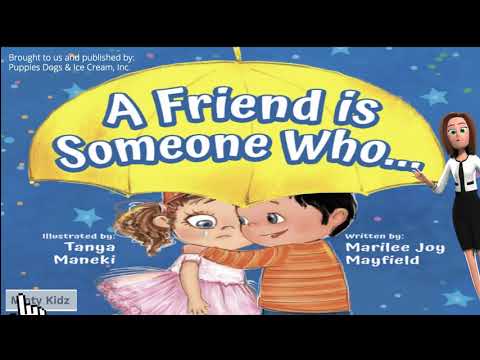 Video: A friend is someone who
