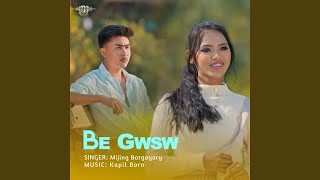 Be Gwsw
