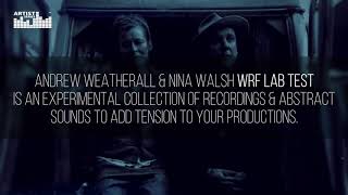 Andrew Weatherall Nina Walsh WRF Lab Test - Electronica Samples - Loopmasters Artist Series
