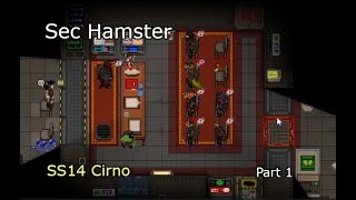 SS14 - Hamlet of Security, Part 1