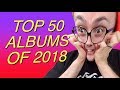 Top 50 Albums of 2018