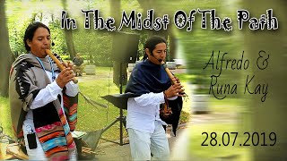 Inty Pakarina (Alfredo Cañamar) &amp; Runa Kay - In The Midst Of The Path 28.07.19