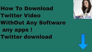 How To Download Twitter Video WithOut Any Software || without any app or apps ! Twitter download !😍 screenshot 4