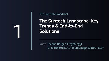 Suptech Broadcast - Session #1: Key trends & integration of end-to-end solutions
