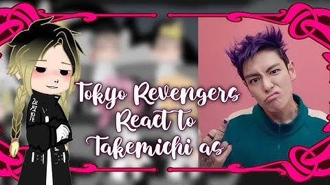 ᔕ Bonten (Tokyo Revengers) React to Takemichi as Thanos // Round Seis ᔓ