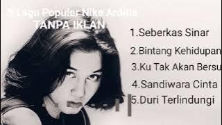 5 Lagu Nike Ardilla Paling Populer (Tanpa Iklan)