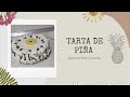 Tarta de Piña  | Postre muy Fácil y Rápido de hacer!