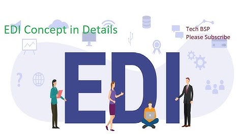 What is EDI | (Electronic Data Interchange) Used in Healthcare Industry | B2B Method Explained