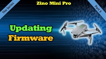 Zino Mini Pro - Activating the Drone and Updating Your Firmware