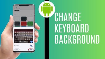 How To Change Keyboard Background On Android Phone (2025) Update