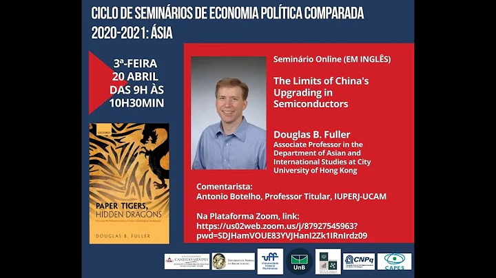 Webinar com Douglas Fuller The Limits of China's U...