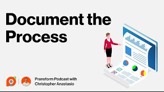 Ep 94: Document the Process