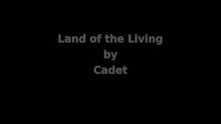 Watch Cadets Land Of The Living video