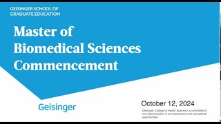 Geisinger School of Graduate Education MBS Commencement Ceremony - Fall 2024