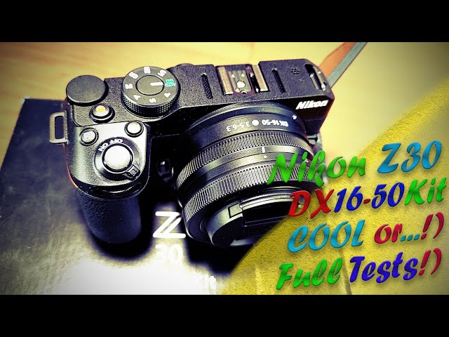 NikonZ30 DX16-50Kit