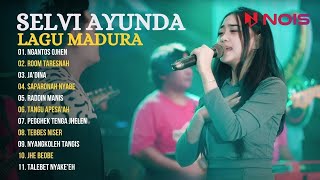 FULL ALBUM MADURA VERSI DANGDUT KOPLO | SELVI AYUNDA - NGANTOS OJHEN , ROOM TARESNAH