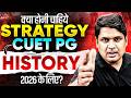 CUET PG History Preparation Strategy 2026 | CUET PG History Updated Strategy | Updated Strategy