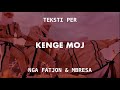 Fatjon ft. Mbresa - Kenge moj ( Remix ) (Teksti)