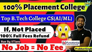 Top Btech College | 100% Placement 😱| No Job=No Fee | Top Btech CSE College in India | FunctionUp 🔥
