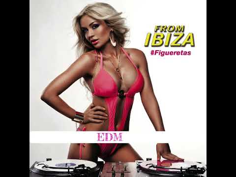 LIVE FROM IBIZA #Figueretas – EDM - Sunrise Club House Selection