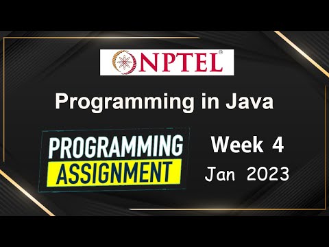 NPTEL Programming In Java Week 4 Programming Assignment Answers Solution | 2023-Jan