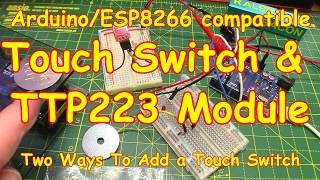 #143 Touch Switch 👆 with optional TTP223 module (ESP8266 or Arduino)