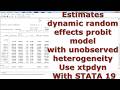 Estimates dynamic random effects probit model with unobserved heterogeneity Use xtpdyn With STATA 19