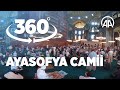 [360° Video] Ayasofya-i Kebir Cami-i Şerifi