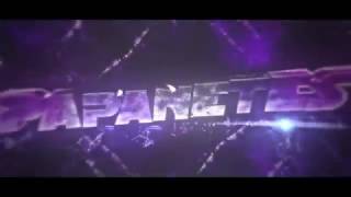 Intro Papanetes V2 New Style ? 200 Likes
