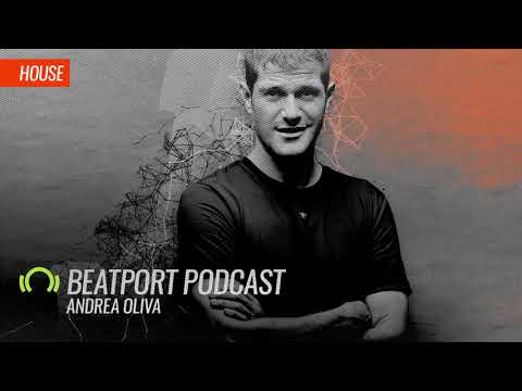 Andrea Oliva - Beatport Podcast