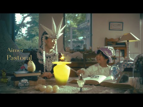Aimer Pastoral Music Video