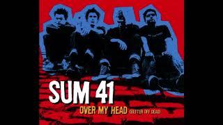 Sum 41 - Over My Head (Instrumental)