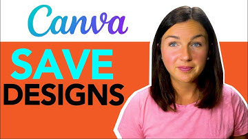 Canva: How to Save Designs, Projects, and Presentations in Canva - Auto Save & Save to Computer