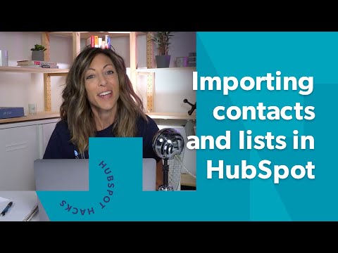 How to Import Contacts in HubSpot (key updates for 2022)