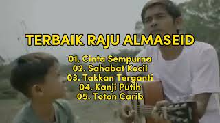 Terbaik Raju Almaseid || Terpopuler Paling di Cari #lagucover