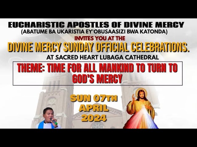 Holy Mass: Divine Mercy Sunday 7th April 2024 class=