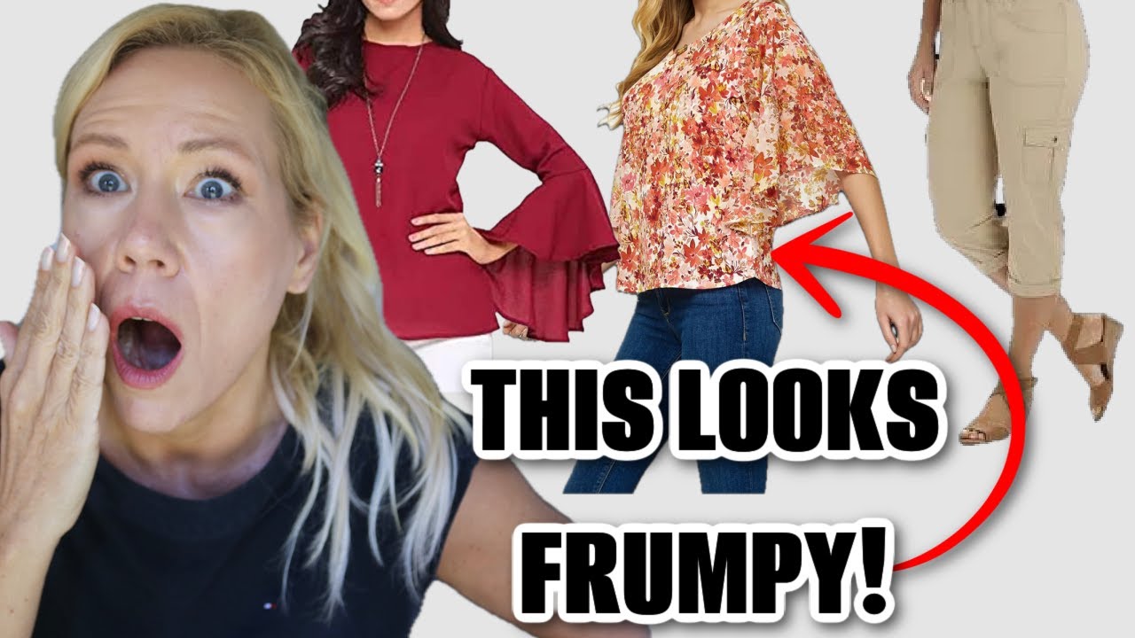 GET RID OF THESE FRUMPY CLOTHES!!! - YouTube