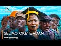 Selimo Oke' Badan - Latest Yoruba Movie 2024 Comedy Apankufor | Ebun Oloyede | Tosin Olaniyan image