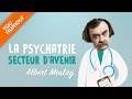 ALBERT MESLAY - La psychiatrie, secteur d'avenir
