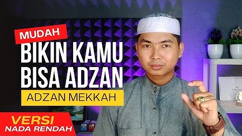 Ternyata mudah! Belajar adzan Mekkah dengan tutorial ini,Tonton sekarang!