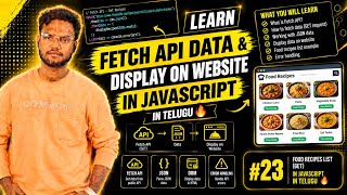 Fetch API Data & Display on Website in JavaScript in Telugu 🔥 | Food Recipes List (GET) #23