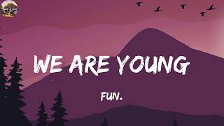 fun. - We Are Young (Lyrics)