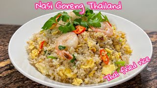 Resep Nasi Goreng ala Thailand || How to cook Thailand Fried Rice