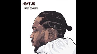 Kendrick Lamar x Big Sean (Type Beat) "Hiatus" - Prod. Ka-Flame