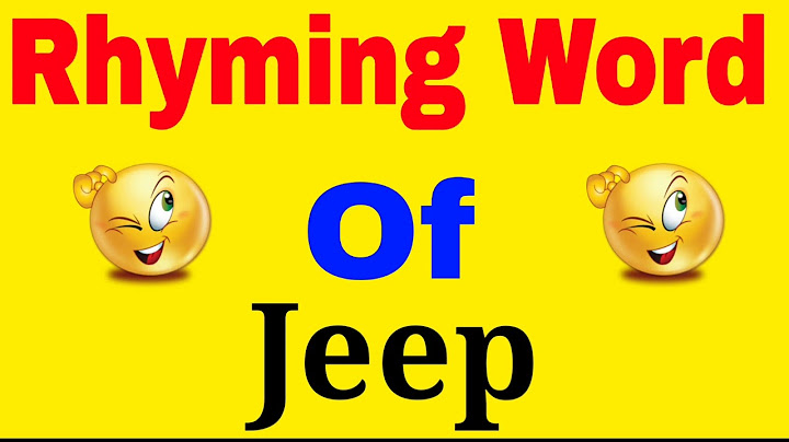 What rhymes with jeep