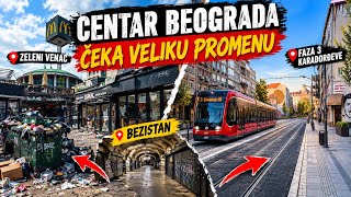 🏗️ ZELENI VENAC, Bezistan i FAZA 3 KARAĐORĐEVE | CENTAR BEOGRADA ČEKA VELIKU PROMENU