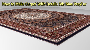 How To Make Carpet Like a Pro in 3ds Max Using VrayFur