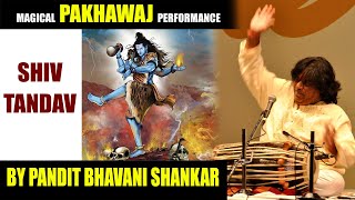 Pt. Bhavani Shankar | Shiv Tandav | Pakhawaj | Hindustani Classical | Music of India Pt. Bhavani Shankar | Shiv Tandav | Pakhawaj | Hindustani Classical | Music of India