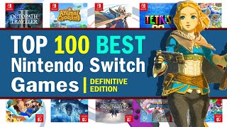 Top 100 Best Nintendo Switch Games | 2024 Edition